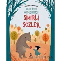 Sihirli Sözler - Birlikte Keyifli Vakit Geçirmek İçin - Guiditta Campello - Arden Yayınları