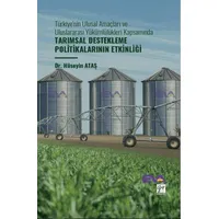 Türkiyenin Ulusal Amaçları Ve Uluslararası Yükümlülükleri Kapsamında Tarımsal Destekleme Politikalar