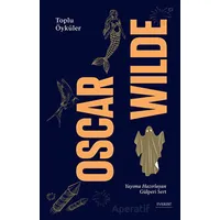 Toplu Öyküler - Oscar Wilde - Everest Yayınları