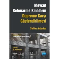 Mevcut Betonarme Binaların Depreme Karşı Güçlendirilmesi