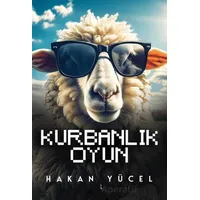 Kurbanlık Oyun - Hakan Yücel - İkinci Adam Yayınları