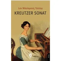 Kreutzer Sonat - Lev Nikolayeviç Tolstoy - Dorlion Yayınları