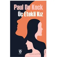 Üç Etekli Kız - Paul De Kock - Dorlion Yayınları