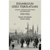 İstanbul’un Gizli Teşkilatları 1919-1922 - Hüsnü Himmetoğlu - Dorlion Yayınları