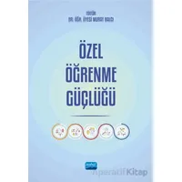 Özel Öğrenme Güçlüğü - Kolektif - Nobel Akademik Yayıncılık