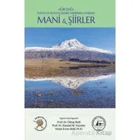 Ağrı Dağı, Tufan ve Nuh’un Gemisi Hakkında Yazılan Mani ve Şiirler