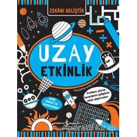 Zekanı Geliştir - Uzay Etkinlik - Vicky Barker - İş Bankası Kültür Yayınları