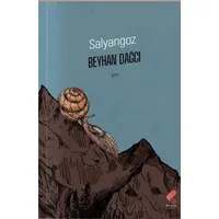 Salyangoz - Beyhan Dağcı - Klaros Yayınları