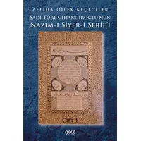 Şadi Töre Cihangiroğlunun Nazım-ı Siyer-i Şerifi Cilt 1 - Zeliha Dilek Keçeciler - Gece Kitaplığı