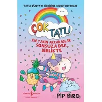 Çok Tatlı - Pip Bird - İş Bankası Kültür Yayınları