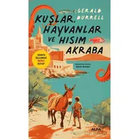 Kuşlar, Hayvanlar ve Hısım Akraba - Gerald Durrell - Alfa Yayınları