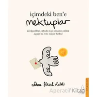 İçimdeki Ben’e Mektuplar - Sahra Hazal Kaleli - Destek Yayınları