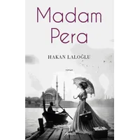 Madam Pera - Hakan Laloğlu - Armoni Yayıncılık