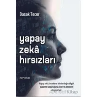 Yapay Zeka Hırsızları - Başak Tecer - Hayykitap