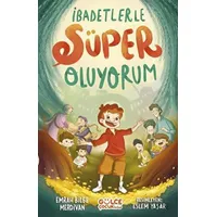 İbadetlerle Süper Oluyorum - Emrah Bilge Merdivan - Timaş Gülce Çocuk