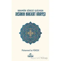 Rahman Suresi Işığında İnsanın Hakikat Arayışı - Muhammed İsa Yüksek - Ravza Yayınları