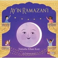 Ay’ın Ramazan’ı - Natasha Khan Kazı - The Kitap