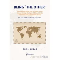 Being The Other” - Erol Aktar - İkinci Adam Yayınları