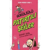 Gürültülü Patırtılı Şeyler - Yusuf Asal - Nesil Çocuk Yayınları