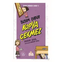 Bizim Sınıf Kopya Çekmez - Yusuf Asal - Nesil Çocuk Yayınları