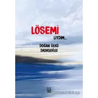 Lösemiliydim - Doğan Ülkü Dadaşoğlu - Luna Yayınları