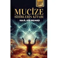 Mucize - Halil Ata Bıçakçı - Halk Kitabevi