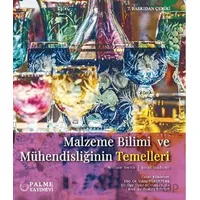 Malzeme Bilimi ve Mühendisliğinin Temelleri - William Smith - Palme Yayıncılık