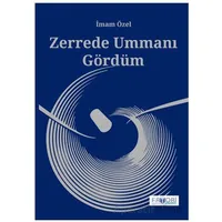 Zerrede Ummanı Gördüm - İmam Özel - Favori Yayınları