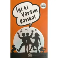 İyi ki Varsın Kanka - Kolektif - Kekeme Yayınları