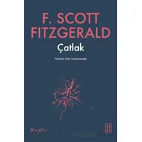 Çatlak - F. Scott Fitzgerald - Ketebe Yayınları