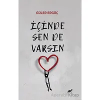 İçinde Sen De Varsın - Güler Ergüç - Paradigma Akademi Yayınları