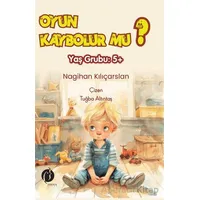 Oyun Kaybolur mu? - Nagihan Kılıçarslan - Herdem Kitap