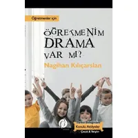 Öğretmenim Drama Var mı? - Nagihan Kılıçarslan - Herdem Kitap