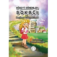 Köşeyi Dönenler Sokağı - Nagihan Kılıçarslan - Herdem Kitap