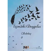 İçimdeki Duygular - Sehrkuş - Tilki Kitap