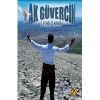 Ak Güvercin - İlhan Şahan - Ares Yayınları