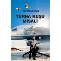 Turna Kuşu Misali - Ali Karaçoban - Galeati Yayıncılık