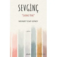Sevginç - İlkinci Yeni - Mehmet Esat Güney - Armoni Yayıncılık