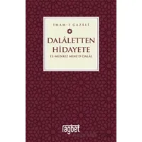 Dalaletten Hidayete - El Munkız Mined Dalal - İmam Gazali - Rağbet Yayınları