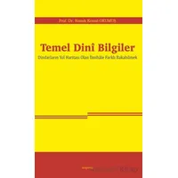Temel Dini Bilgiler - Namık Kemal Okumuş - Araştırma Yayınları