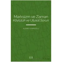Marksizm ve Zaman Köylülük Ve Ulusal Sorun - Kudret Emiroğlu - Islık Yayınları