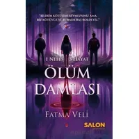 Ölüm Damlası - Fatma Veli - Salon Yayınları