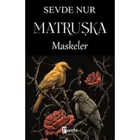 Matruşka Maskeler - Sevde Nur - Parola Yayınları