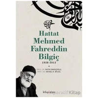Hattat Mehmed Fahreddin Bilgiç - Veysel K. Bilgiç - Kitap Arası