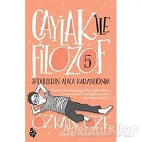 Çaylak İle Filozof - 5 - Özkan Öze - Uğurböceği Yayınları