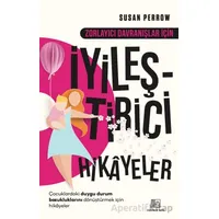 Zorlayıcı Davranışlar İçin İyileştirici Hikayeler - Susan Perrow - İnkılap Kitabevi