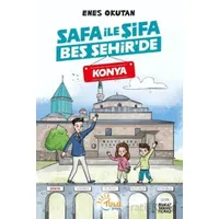 Safa İle Şifa Beş Şehir’de Konya - Enes Okutan - Tulu Kitap