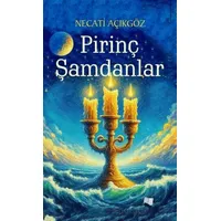 Pirinç Şamdanlar - Necati Açıkgöz - Karina Yayınevi