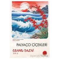 Palyac¸o C¸ic¸ekleri - Osamu Dazai - Tokyo Manga