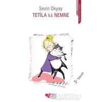 Tetila ile Nemne - Sevin Okyay - Can Çocuk Yayınları